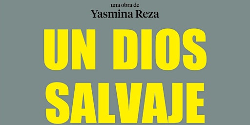 Primaire afbeelding van Santander Escénica presenta "Un Dios Salvaje", de Rita Cofiño Producciones