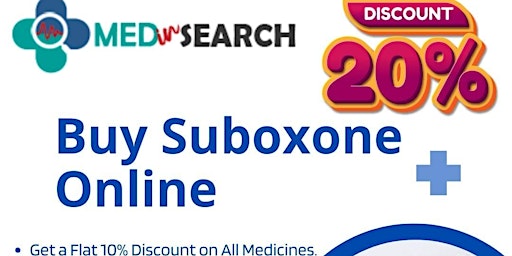 Primaire afbeelding van Buy Suboxone Online Discounted offers Limited-time discount