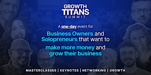 Growth Titans Summit - MANCHESTER primary image