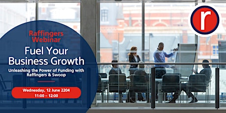 Webinar: Fuel Your Business Growth - Unleashing the Power of Funding