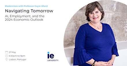 Imagen principal de Master Class | Navigating Tomorrow: AI, Employment, and the 2024 Economic Outlook