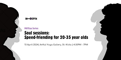 Soul sessions: Speed-friending for 20-35 year olds primary image