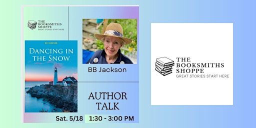 Primaire afbeelding van The BookSmiths Shoppe Presents: Author BB Jackson "Dancing in the Snow"