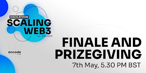 Imagen principal de Scaling Web3 Hackathon by Encode: Finale and Prizegiving