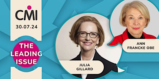 Hauptbild für The Leading Issue with Julia Gillard