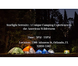 Starlight Serenity: A Unique Camping Experience in the American Wilderness