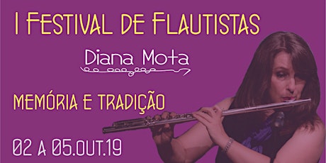 Imagem principal do evento I Festival de Flautistas - Diana Mota