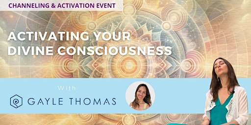 Channeling Event: Activating your Divine Consciousness  primärbild