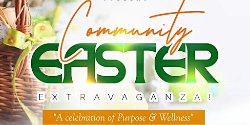 The Purpose Driven Church & Wellness NC - Community Easter Extravaganza primary image