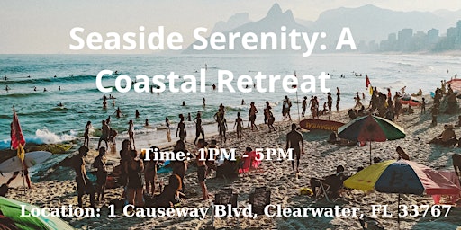 Imagem principal do evento Seaside Serenity: A Coastal Retreat