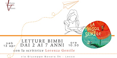 LETTURE PER BIMBI CON LA  SCRITTRICE LORENZA GENTILE