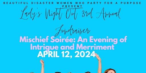 Primaire afbeelding van Ladies Night Out: A Night of Royal Revelry Fundraiser