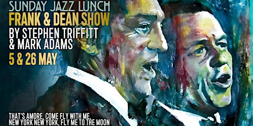 Imagem principal do evento Sunday Jazz Lunch | Frank & Dean Show