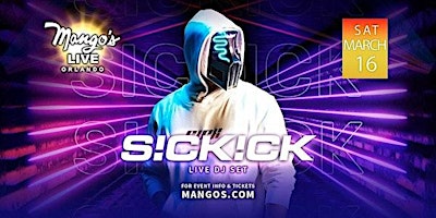 Sickick at Mangos LIVE primary image