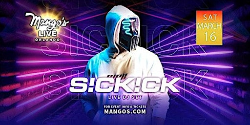 Imagem principal do evento Sickick at Mangos LIVE