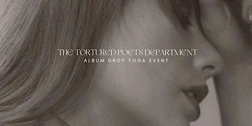 Immagine principale di The Tortured Poets Department Album Drop Yoga Event 