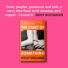 The Start of Something by Holly Williams SHEFFIELD BOOK LAUNCH