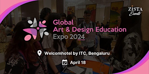 Global Art & Design Education Expo 2024 - Bangalore primary image