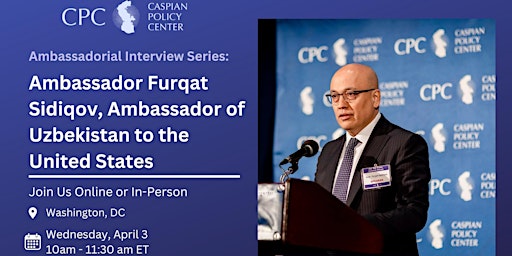 Imagem principal do evento Discussion with Uzbek Ambassador Furqat Sidiqov