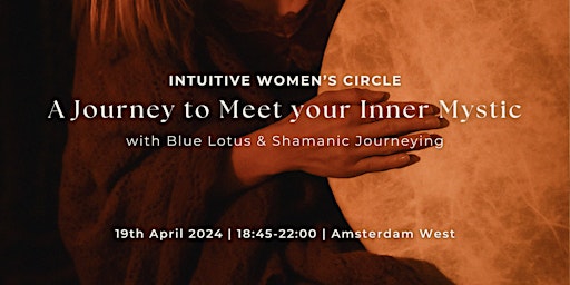 Immagine principale di Meet Your Inner Mystic: Intuitive Women's Circle with Blue Lotus 