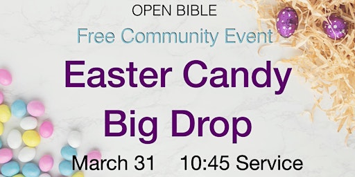 Free Community Easter Candy Big Drop Event primary image