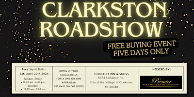 Image principale de CLARKSTON ROADSHOW  - A Free, Five Days Only Buying Event!