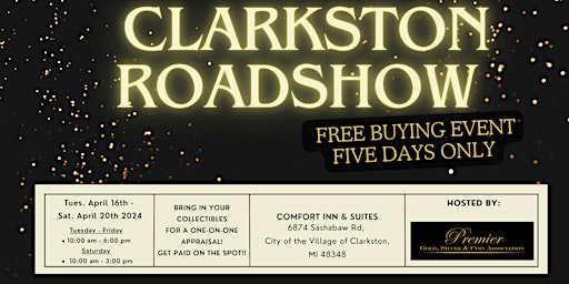 Primaire afbeelding van CLARKSTON ROADSHOW  - A Free, Five Days Only Buying Event!