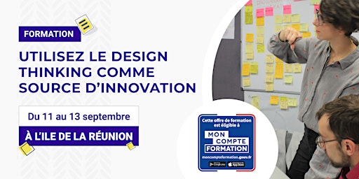 Primaire afbeelding van Formation Design Thinking 26h - Île de la Réunion