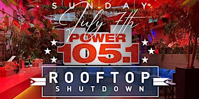 Power 105 Rooftop Shutdown Day Party@ The Delancey: Free entry with RSVP primary image