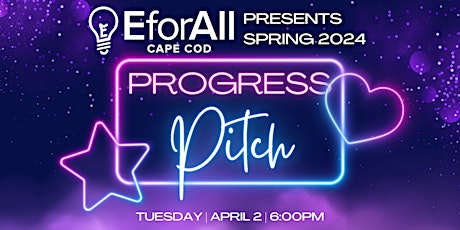 EforAll Cape Cod Spring 2024 Accelerator Progress Pitch