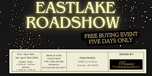 Primaire afbeelding van EASTLAKE ROADSHOW  - A Free, Five Days Only Buying Event