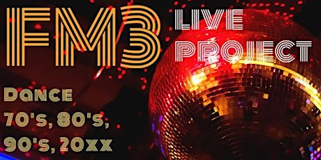 FM3 - Dance  Live Project & Dinner