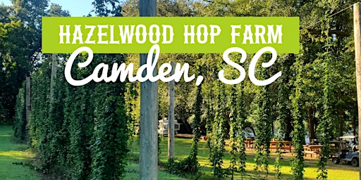 Imagem principal do evento Hazelwood Hop Yard Tour & Beer Tasting