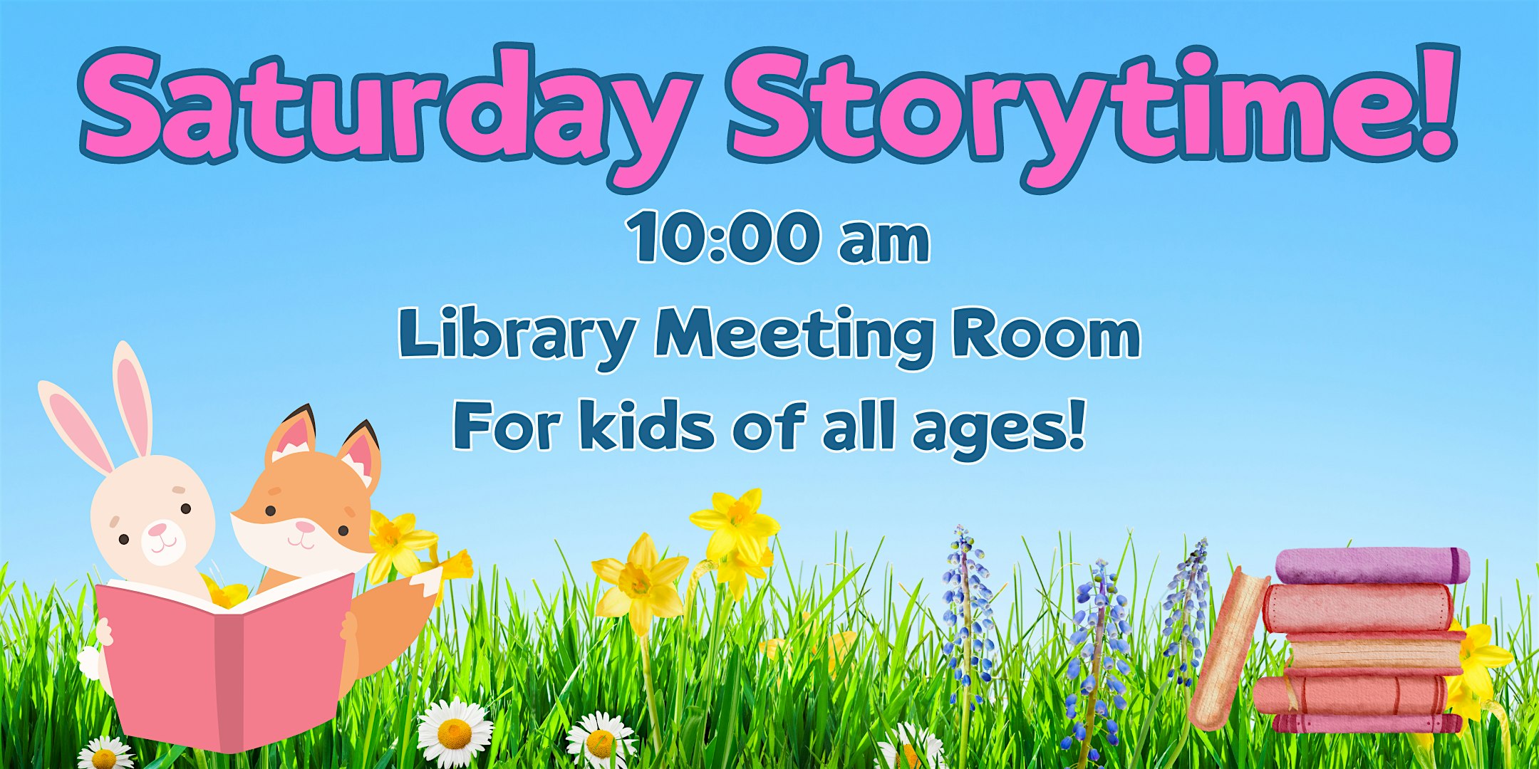 Saturday Storytime (All Preschool Ages) @ Library Meeting Room