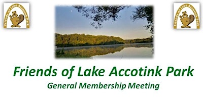 Hauptbild für Friends of Lake Accotink Park 2nd Qtr General Membership Meeting