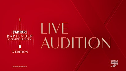 ROMA  - LIVE AUDITION: Campari Bartender Competition X Edition