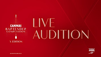 Immagine principale di ROMA  - LIVE AUDITION: Campari Bartender Competition X Edition 