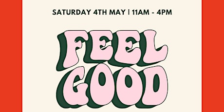 Feel Good Day | Bachilton Barn | Saturday 4th May