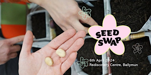 Imagem principal do evento Seed Swap at the Rediscovery Centre!