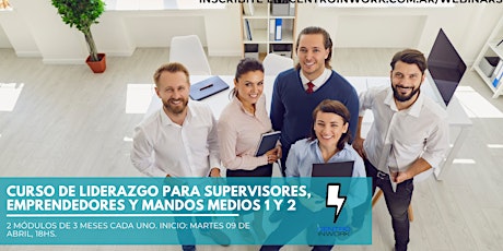 Image principale de Curso de Liderazgo para Supervisores, Emprendedores y Mandos Medios 1 y 2