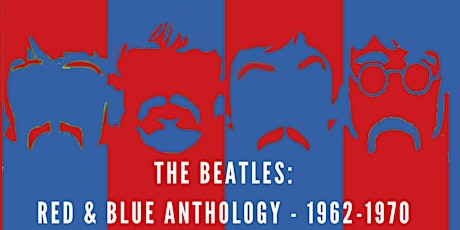 THE SUTCLIFFES PRESENT...THE BEATLES: Red & Blue Anthology - 1962-1970