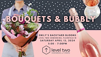 Primaire afbeelding van Bouquets & Bubbly with Emily's Backyard Blooms