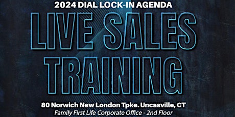 Live Sales Training - 2024 Dial Lock-In