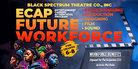 Entertainment Careers Afterschool Program ECAP Future Workforce Program