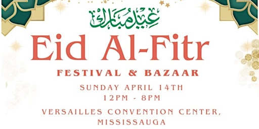 Eid El-Fitr Festival & Bazaar primary image