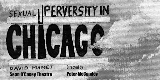 Sexual Perversity in Chicago primary image