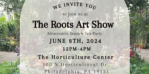 The Roots Art Show: Tea Party primary image