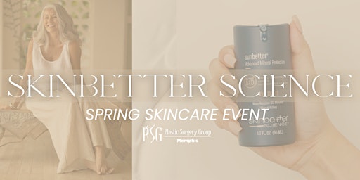 Imagem principal do evento SkinBetter Science Spring Skincare Event at PSG Skincare & Laser Center