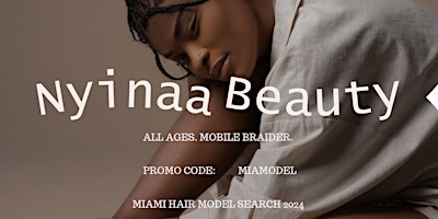 Primaire afbeelding van Nyinaa Beauty Hair Model Search