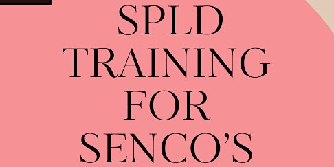 Primaire afbeelding van SpLD Dyslexia Training for SENCO's